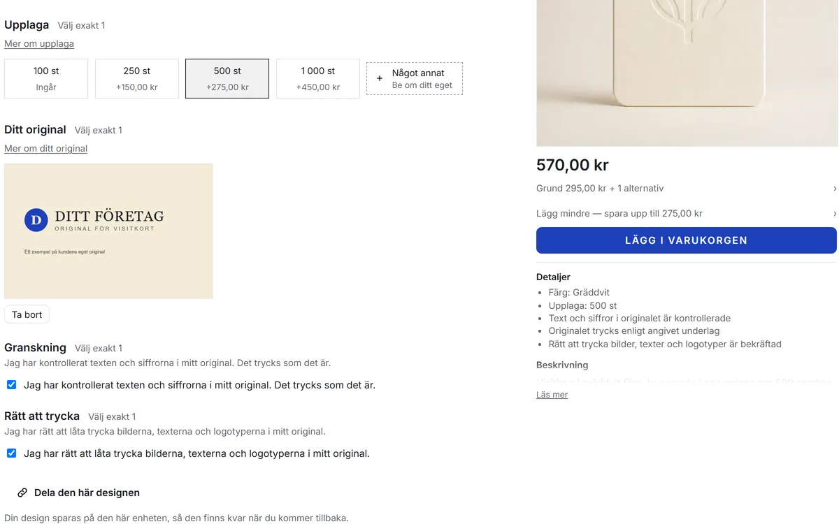The print demo store with business cards on cream paper, a run of 500 chosen, the customer's own artwork uploaded, and two boxes ticked: that the file is checked and that the customer may have it printed, at 570 kronor.